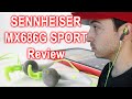 SENNHEISER MX 686G SPORT Headphones Review