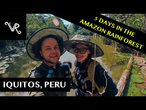 OUR EXPERIENCE IN THE AMAZON RAINFOREST — IQUITOS, PERU (SIX MONTHS IN SOUTH AMERICA — TRAVEL VLOGS)
