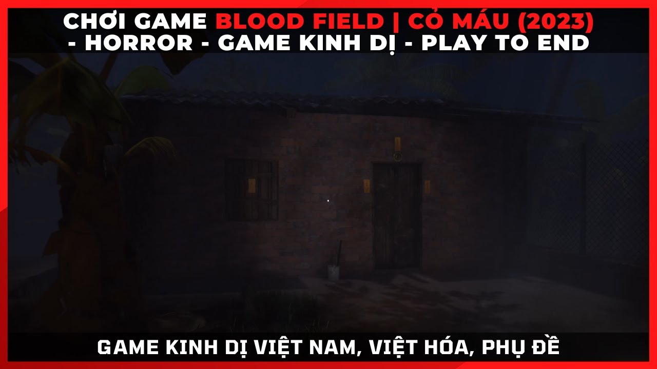 Blood Field, Cỏ Máu (2023) Việt Hóa, Phụ đề Việt Ngữ,Game KD Việt Nam ...