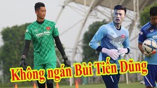 Thu thành 1m93 Không ngán cạnh tranh với thủ môn Bùi Tiến Dũng ở SEA Games 30