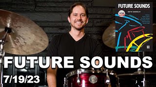 HOW TO PRACTICE: FUTURE SOUNDS BY DAVID GARIBALDI (LIVE!)