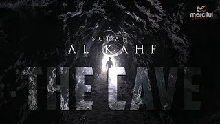 THE CAVE - AL-KAHF (QURAN PROTECTION AGAINST DAJJAL)