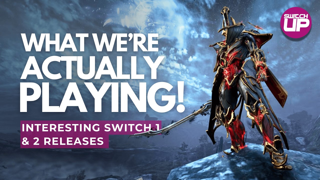 What Are We ACTUALLY Playing On Switch 1 & 2 Right Now? What Are We ACTUALLY Playing On Switch 1 & 2 Right Now?