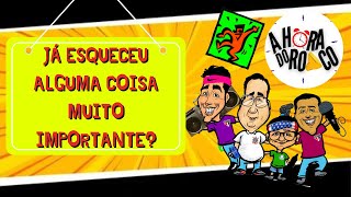 A HORA DO RONCO - Já esqueceu alguma coisa muito importante?