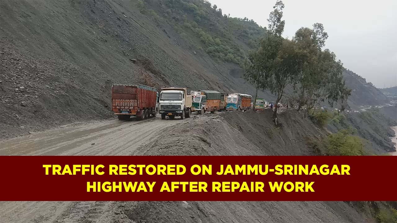 Traffic restored on JammuSrinagar Highway after repair work YouTube