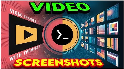 Extract Video Frames on Android with Termux | Video to Screen shots
