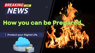 Digital Disaster-Proof Safeguard Your Homes Digital Assets