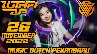 DJ LUTHFI AP 26 NOVEMBER 2022