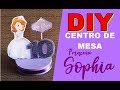DIY centro de mesa princesa sophia - Erik&#39;artes