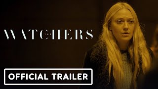 The Watchers - Official Trailer (2024) Dakota Fanning, Georgina Campbell