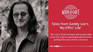 Geddy Lee: The World Cafe Interview