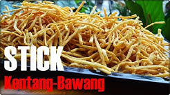 STICK KENTANG-BAWANG GURIH RENYAH HASIL MELIMPAH |  COCOK UNTUK USAHA RUMAHAN - Durasi: 10.32. 