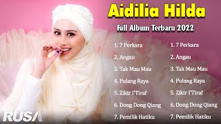 Full Album Aidilia Hilda | Aidilia Hilda Lagu Best 2022