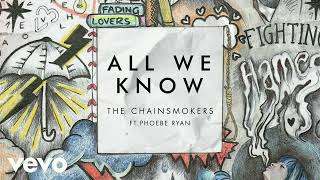 The Chainsmokers ft. Phoebe Ryan - All We Know (432 hz)