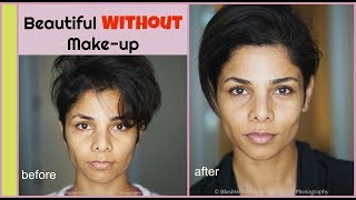 HOW TO LOOK NATURALLY BEAUTIFUL: beauty without make-up