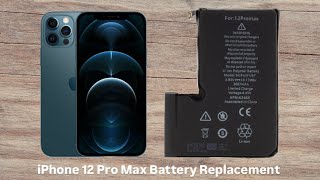 iPhone 12 Pro Max Battery Replacement