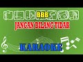BBB Jangan Bilang Tidak Karaoke