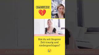 Bist du traurig oder niedergeschlagen depression depressionen traurig selbstliebe