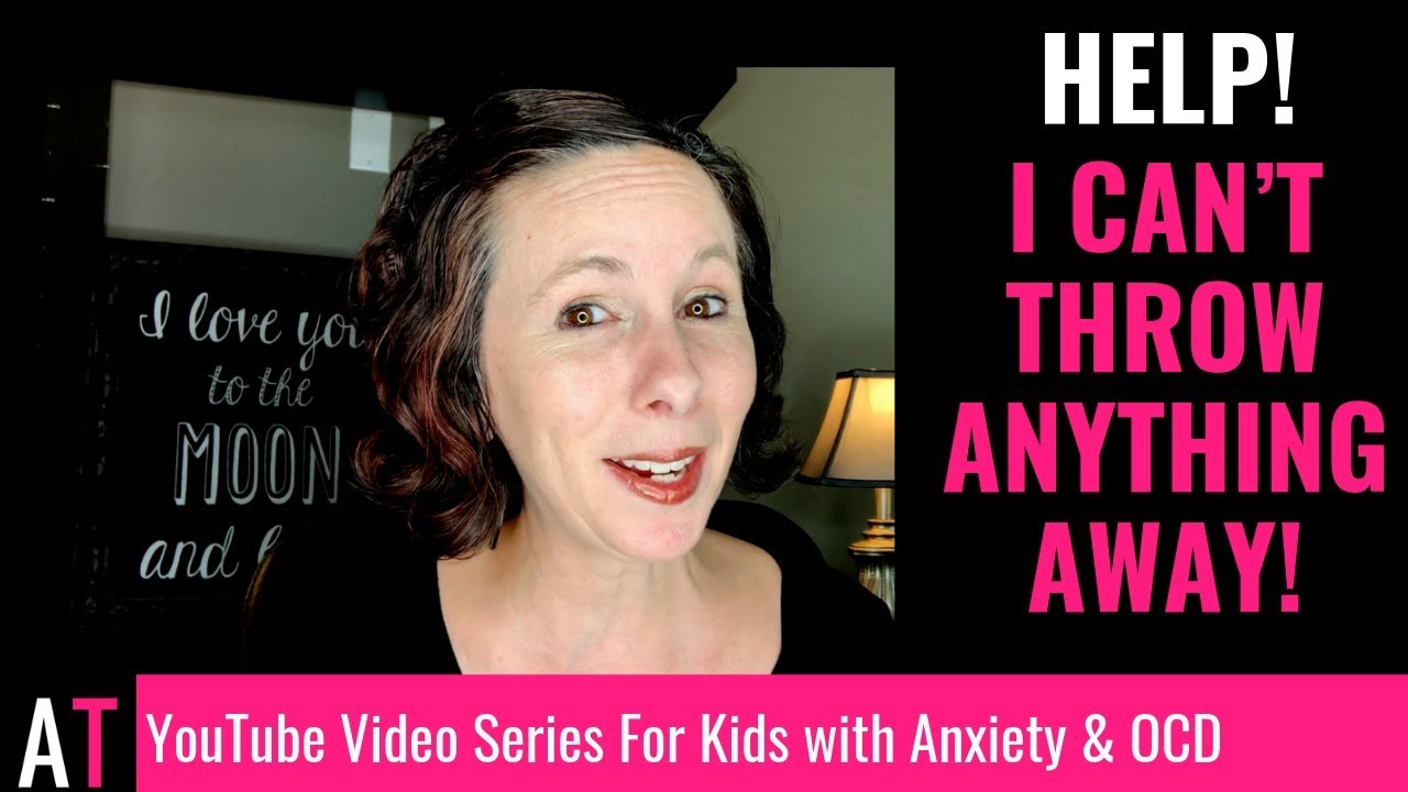 Are you a child who won’t throw anything away? (Let’s talk about hoarding)