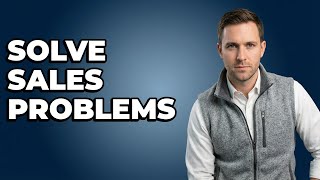 How To Approach Sales Team Problem-Solving