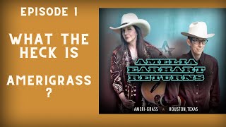 Episode #1: WHAT IS AMERIGRASS - Amelia Earhart Returns