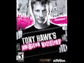 Tony Hawk's American Wasteland - Like Eating Glass (Tony Hawk Mix)