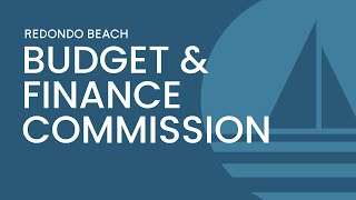 REDONDO BEACH BUDGET & FINANCE COMMISSION MEETING - JANUARY 8, 2026
