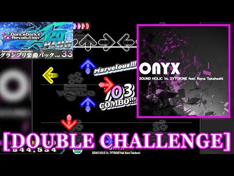 DDR GP(A20 PLUS)】 ONYX / SOUND HOLIC Vs. ZYTOKINE feat