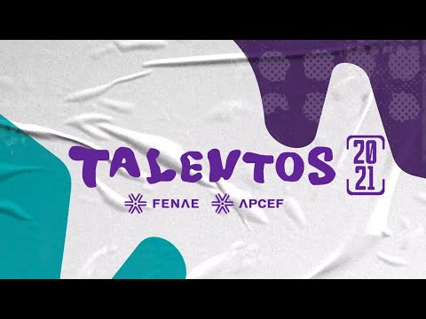 Talentos Fenae / Apcef 2021 - Grande Final