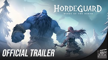 Hordeguard: Winds of the North - Official Trailer