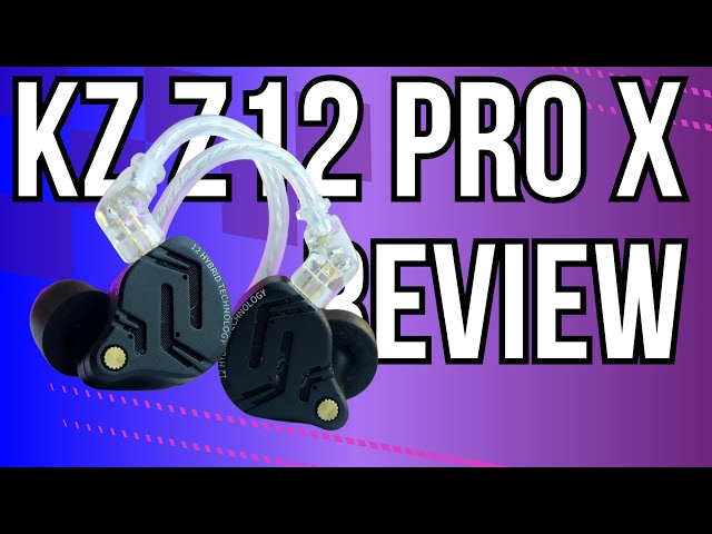 HiFi Sounding IEM under 5000 Rs - KZ Z12 Pro X Earphones Review