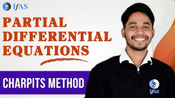 CSIR NET Partial Differential Equations Charpits Method
