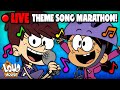 🔴 LIVE: Theme Song MARATHON! 🎵 The Loud House & The Casagrandes