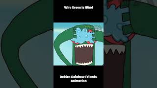 Why Green Is Blind - Rainbow Friends Animation