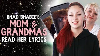 Danielle Bregoli Is Bhad Bhabie's Mom & Grandmas Read Lyrics To Hi Bich & These Heaux