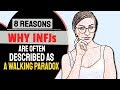 8 Reasons Why INFJs Are Often Described As A Walking Paradox