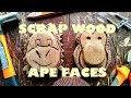 WOODEN ANIMALS: Faces of Borneo Apes