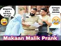 Makaan malik prank  pranks in india  ans entertainment 20