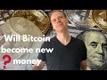 Will Cryptocurrencies become new money? Will dollar be replaced by Bitcoin?