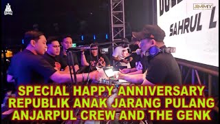 SPECIAL HAPPY ANNIVERSARY TO REPUBLIK ANAK JARANG PULANG ANJARPUL CREW AND THE GENK