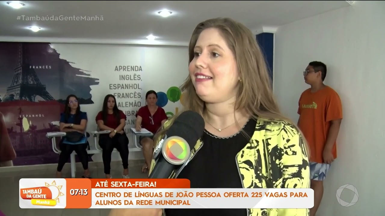 Centro de Línguas de JP oferta 225 vagas para alunos da Rede Municipal- Tambaú da Gente Manhã