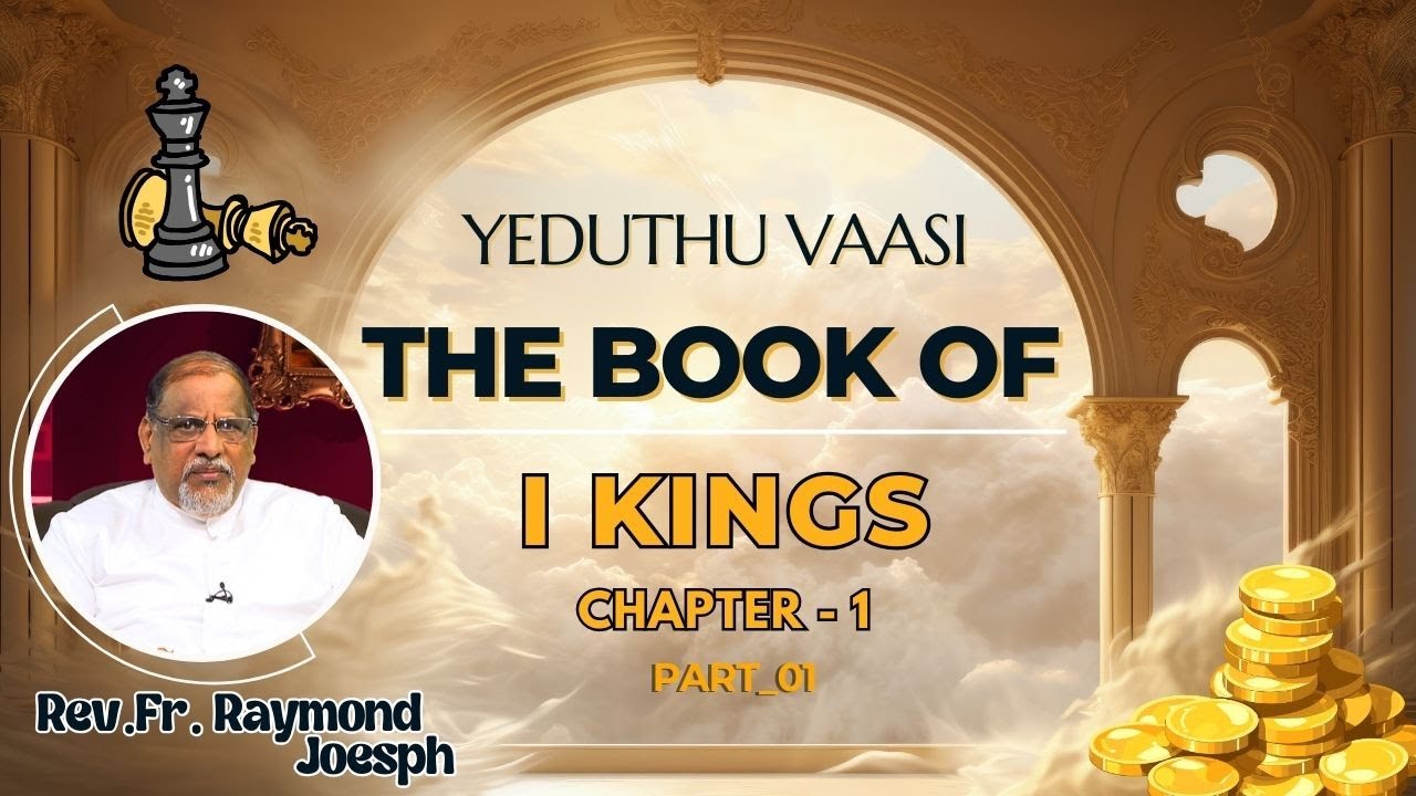 BOOK OF 1 KINGS | YEDUTHU VAASI | 09 MAY 2025 | CHAPTER 1 | 2025 ...
