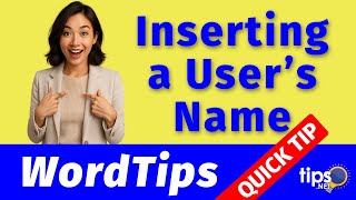 Inserting the User's Name