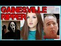 THE GAINESVILLE RIPPER