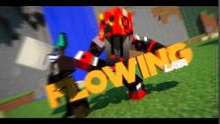 FlowingLava | Intro [HAPPY LATE THANKSGIVING!!!] @RedDesigns
