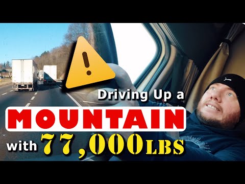 Climbing a Mountain with 77,000 lbs | Regional Trucking | Tips and Talk-Through