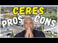 The Pros and Cons of Living in Ceres, Ca you MUST know about! | Good and Bad of Ceres, California