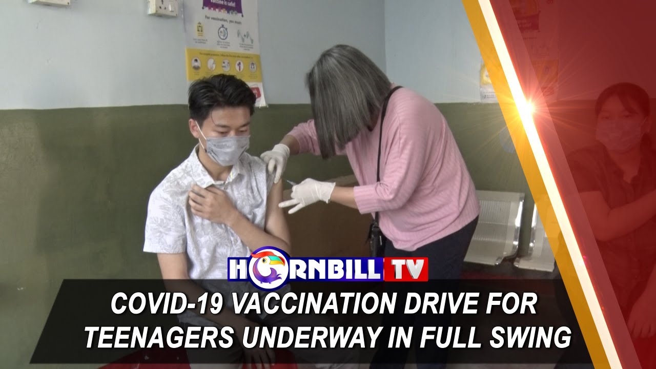 COVID-19 VACCINATION DRIVE FOR TEENAGERS: DIMAPUR GETS GOOD RESPONSE FROM TEENS FOR VACCINATION