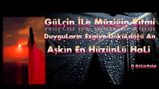 Dj Gülçin Melih Görgün Yüreğim Yanar ( Aşkın En HüzünLü HaLi )