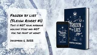 Frozen by Lies (Sleigh Riders #1) Book Trailer